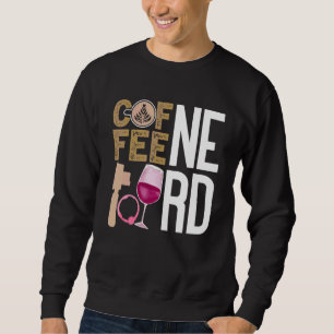 Sudadera Coffee Wine Quote Barista Guay Coffee Wine 9