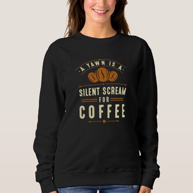 Sudadera Coffee Yawn (Anverso)