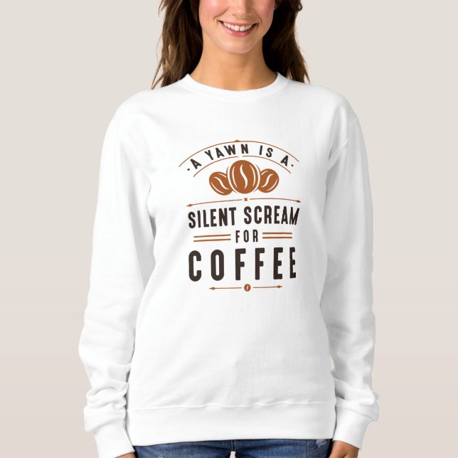 Sudadera Coffee Yawn (Anverso)