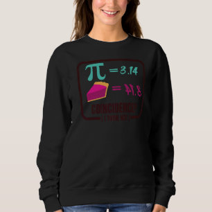 Sudadera Coincidencia Pi Creo Que No Pi Vs Pie Pi Day