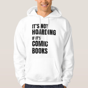 Sudadera Coleccionista Divertido de Cómics - No es Acaparar