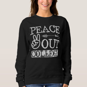 Sudadera Colegio Peace Out El Último Día De La Escuela Grad