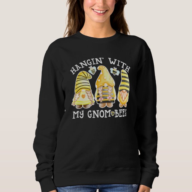 Sudadera Colgando Con Mis Gnombees Cute Bumble Bee Gnome (Anverso)