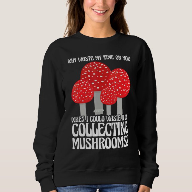 Sudadera Collecting Mushrooms Mushroom Hunting (Anverso)