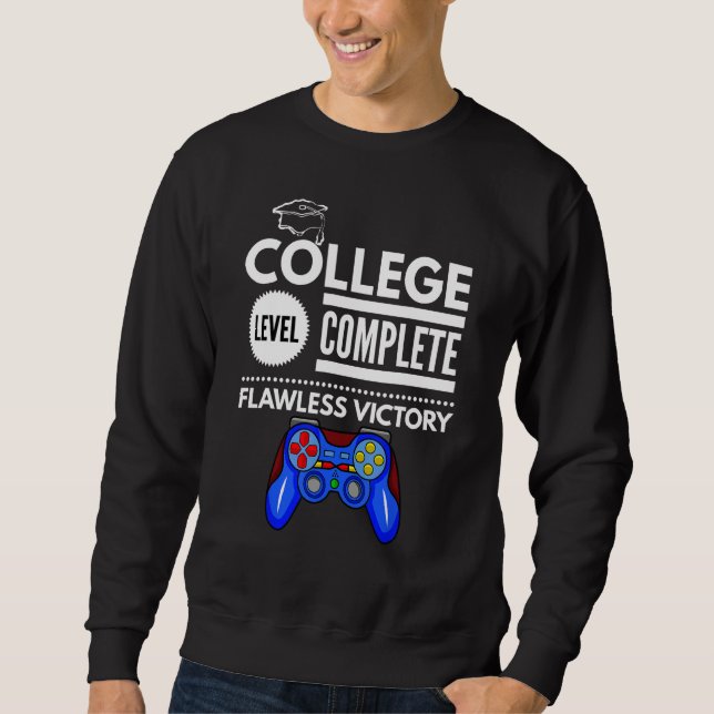 Sudadera College Level Complete Flawless Victory Funny Grad (Anverso)