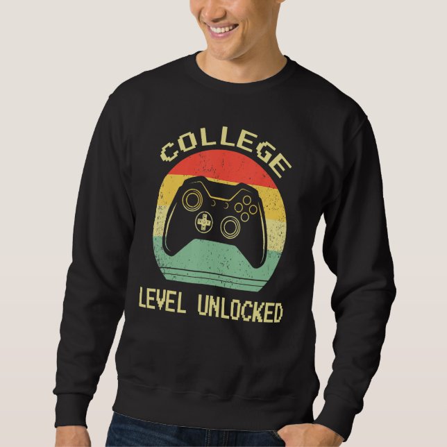 Sudadera College Level Unlocked Video Gamer Back to School  (Anverso)
