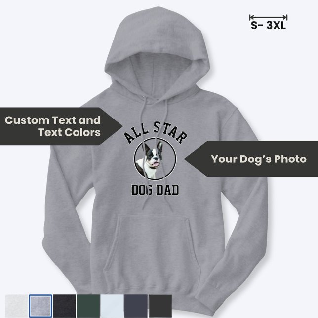 Sudadera Collegiate All Star Dog Dad Custom Photo (Have fun customizing this cozy hoodie for your favorite ALL STAR DOG DAD)