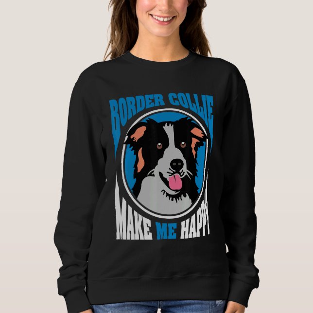 Sudadera Collie Fronteriza Me Hace Perro Feliz (Anverso)