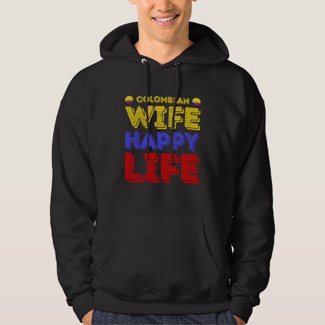Sudadera Colombian Wife Happy Life Colombian Wife (Anverso)