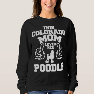 Sudadera Colorado Mom Poodle
