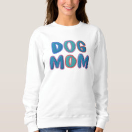 Sudadera Colorida Perro Mamá