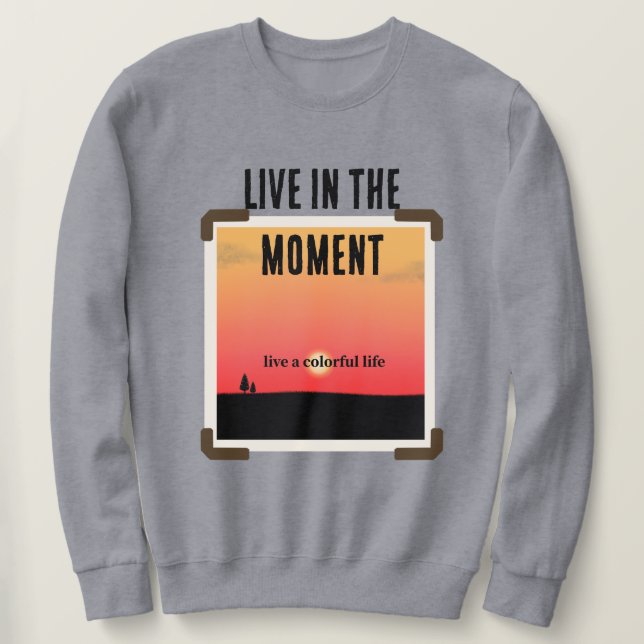 Sudadera Coloridas puestas de sol con texto moderno (Anverso del diseño)