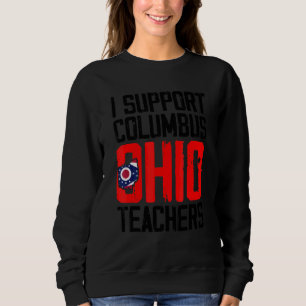 Sudadera Columbus Ohio Apoyo a la Huelga de Maestros de Esc