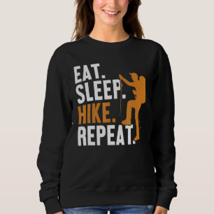 Sudadera Coma el Sleep Hike Repetir el Wander Al Aire Libre