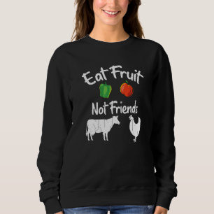 Sudadera Coma fruta no son amigos vegetales vegetarianos