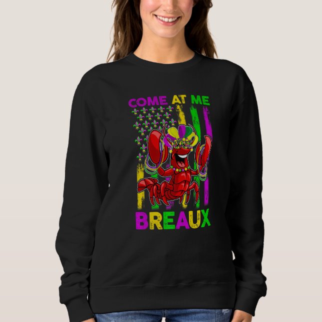 Sudadera Come At Me Breaux Funny Crawfish Mardi Gras Jester (Anverso)