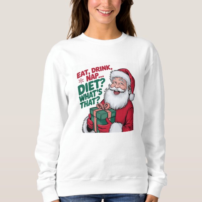 Sudadera Come Bebé Duerme qué Dieta, divertido Santa (Anverso)