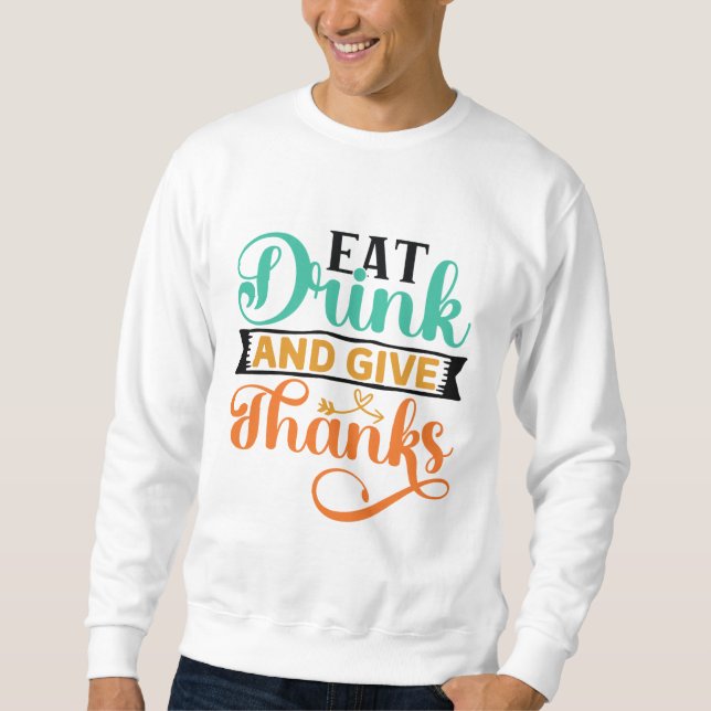 SUDADERA COME BEBIDA Y DÉ GRACIAS (Anverso)
