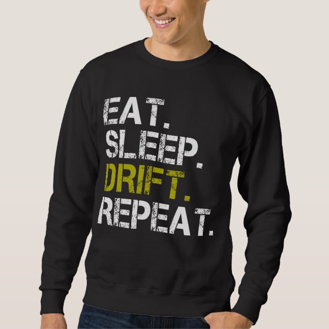 Sudadera Come Dormir Deriva Repetir Carrera de Derrape  (Anverso)