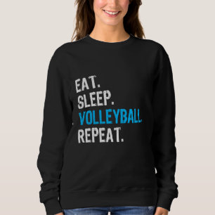 Sudadera Come Dormir Voleibol Repetir, Camiseta Divertida d