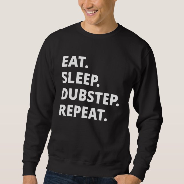 Sudadera Come Dubstep Duerme Repite (Anverso)