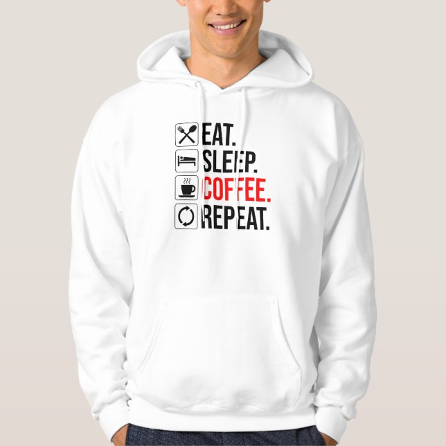 Sudadera Come. Duerme. Café. Repite (Anverso)