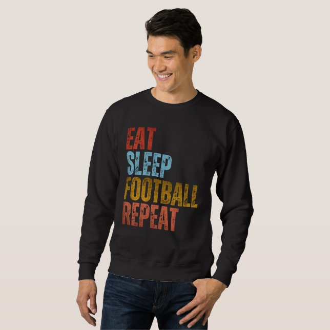 SUDADERA COME FOOTBALL DORMIR REPETIR (Anverso completo)