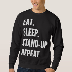 Sudadera Comedia de Eat Sleep Stand Up Repite Hobby Favorit