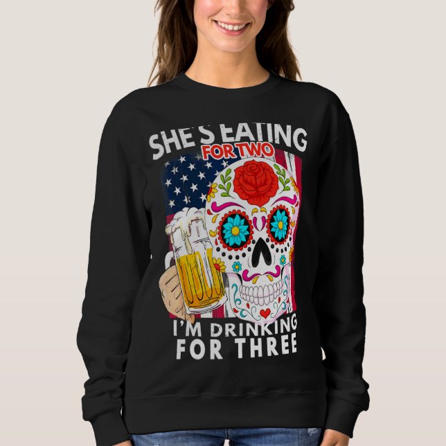 Sudadera Comer Beber Por 2 Im Para 3 Embarazo No (Anverso)