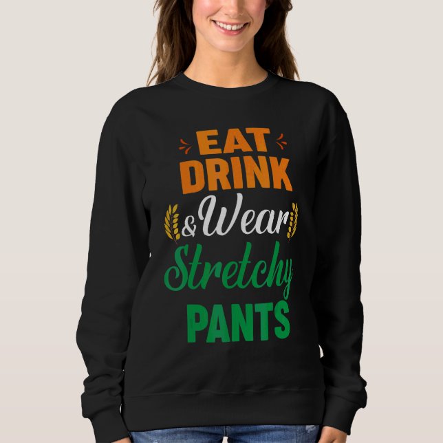 Sudadera Comer Beber Usar Pantalones Elásticos Otoño Día de (Anverso)
