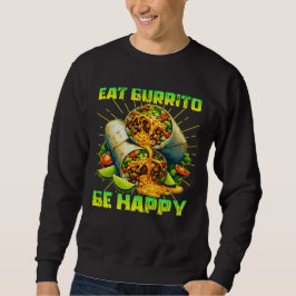 Sudadera comer burrito ser feliz