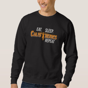 Sudadera Comer Calisthenics Sleep Repetir Pullup Street Wor