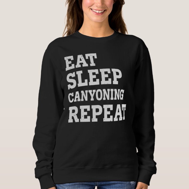 Sudadera Comer Cañón de Sueño Repita Sarcástico (Anverso)