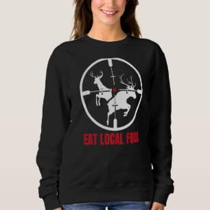 Sudadera Comer comida local cazador de venados Archer cacer