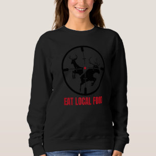Sudadera Comer comida local cazador de venados Archer cacer
