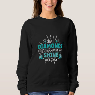 Sudadera Comer Diamantes Para Desayunar Y Brillar
