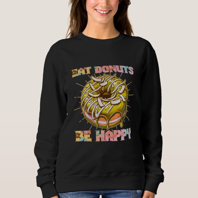 Sudadera comer donuts ser feliz (Anverso)