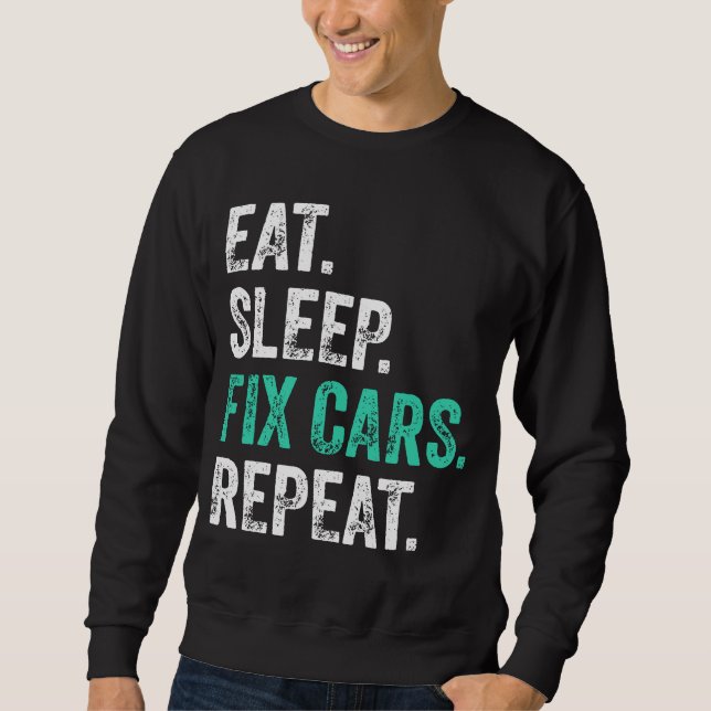 Sudadera Comer Dormir Arreglar Coches Repetir  (Anverso)