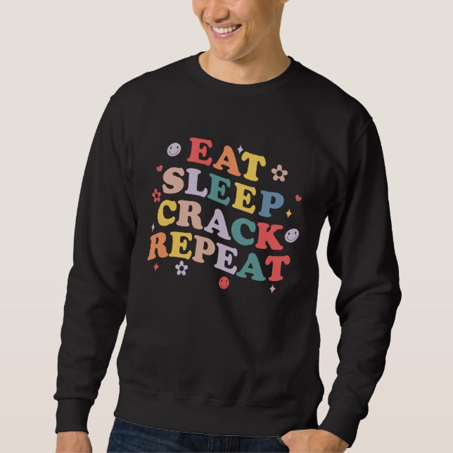 Sudadera Comer dormir crack repetir Quiropráctico Quiroprác (Anverso)