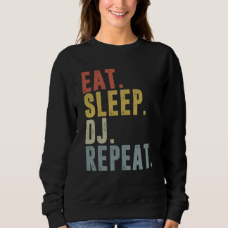 Sudadera Comer Dormir DJ Repetir Para DJ Disco Disc Jocke