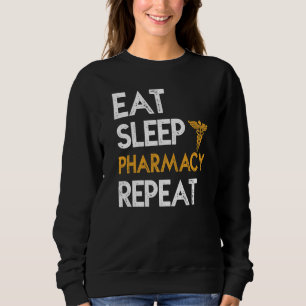Sudadera Comer Dormir Farmacia Repetir Profesión de Farmacé