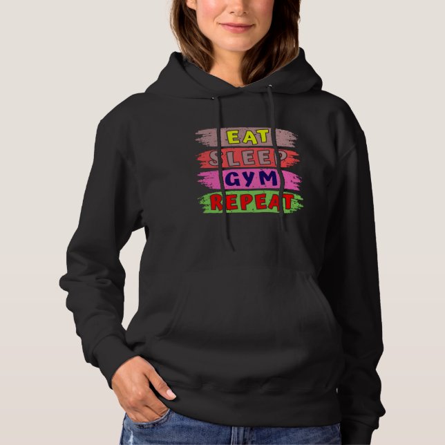 Sudadera comer dormir gimnasio repetir (Anverso)