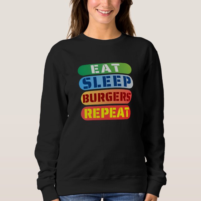 Sudadera comer dormir hamburguesas repetir (Anverso)
