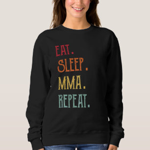 Sudadera Comer Dormir Mma Repetir