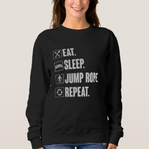 Sudadera Comer Dormir Saltar Cuerda Repetir Roping Saltan