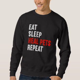 Sudadera Comer Dormir Sanar Mascotas Repetir Veterinario Ve