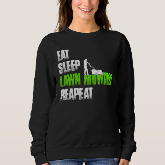Sudadera Comer el césped dormido Mowing Repeat Lawn Mower