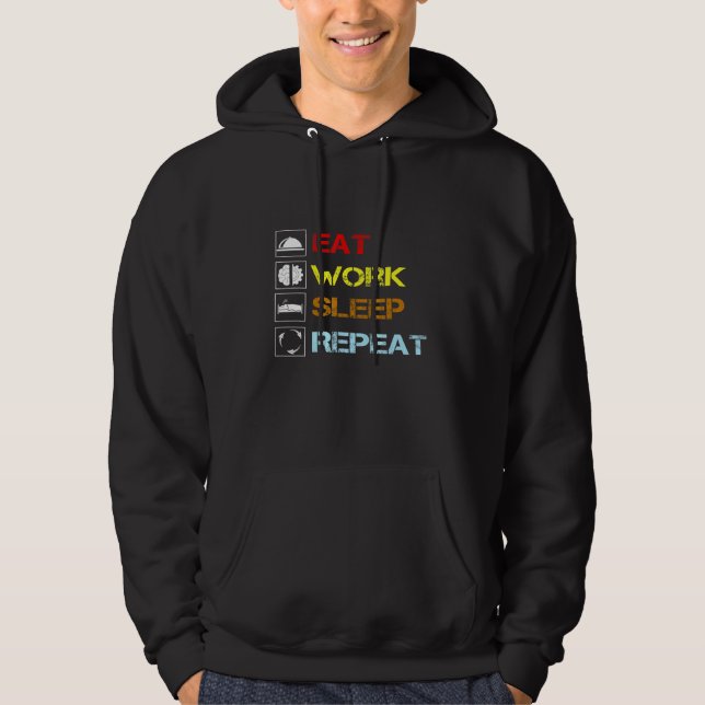Sudadera Comer el sueño de trabajo repetir normalmente día (Anverso)