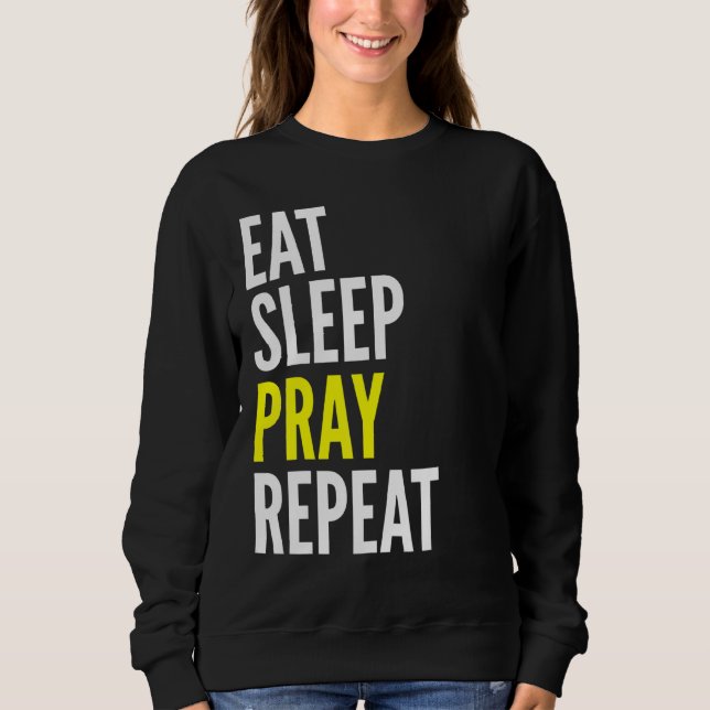 Sudadera Comer el sueño rezar el rezo espiritual (Anverso)