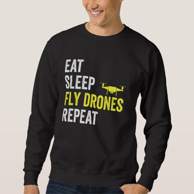 Sudadera Comer los drones de vuelo de suspensión de sueño r (Anverso)